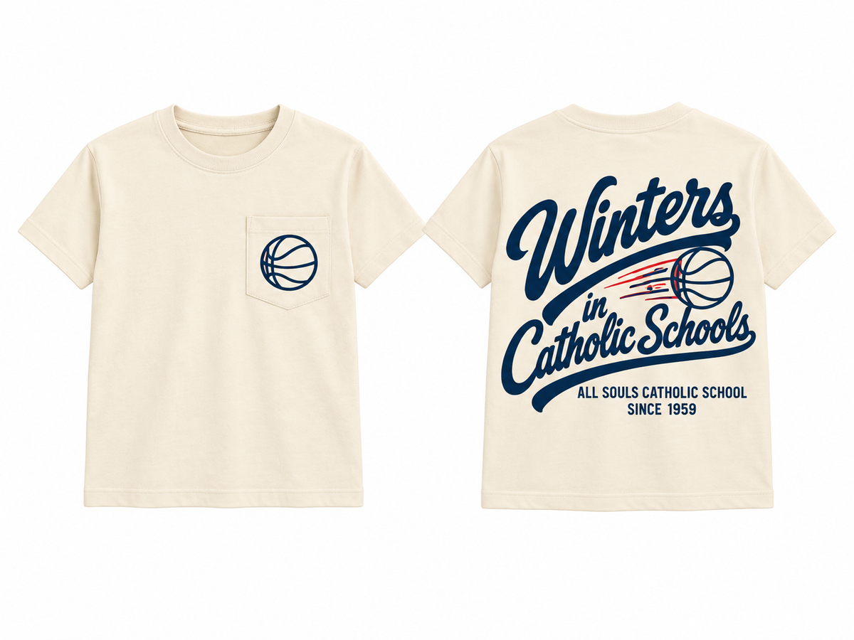 All Souls Winters in Catholic Schools Tee